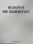 Budapest - Die Bäderstadt