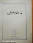 Biochemistry Laboratory Manual