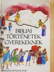 Bibliai történetek gyerekeknek