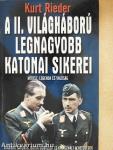 A II. világháború legnagyobb katonai sikerei