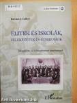 Elitek és iskolák, felekezetek és etnikumok