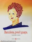Barcelona, posa't guapa