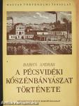 A pécsvidéki kőszénbányászat története (dedikált példány)