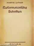 Reformatorische Schriften