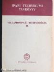 Villamosipari technológia II.