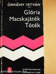 Glória/Macskajáték/Tóték