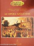 Az opera születése