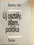 Új osztály, állam, politika