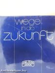Wege in die Zukunft