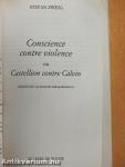 Conscience contre violence ou Castellion contre Calvin