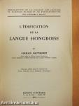 L'Édification de la Langue Hongroise