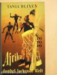 Afrika dunkel lockende Welt