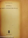 Afrika dunkel lockende Welt