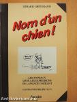 Nom d'un chien!