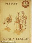 Manon Lescaut és Des Grieux lovag története