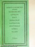 Szabadelmű levelek vagy democrat lapdacsok aristocrat görcs ellen