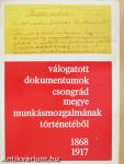 Válogatott dokumentumok Csongrád megye munkásmozgalmának történetéből (dedikált példány)