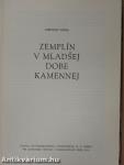 Zemplín v Mladsej Dobe Kamennej