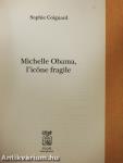 Michelle Obama, l'icone fragile