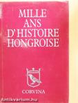 Mille ans d'histoire Hongroise