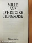 Mille ans d'histoire Hongroise