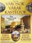 Városok - Várak - Kastélyok