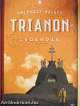 Trianon-legendák