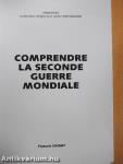Comprendre la Seconde Guerre Mondiale