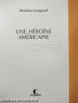 Une Héroine Américaine