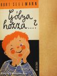 Gólya hozza...?