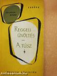 Reggeli üvöltés/A túsz