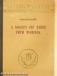 A Noszty fiú esete Tóth Marival
