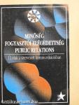 Minőség fogyasztói elégedettség-Public Relations