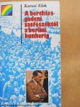 A berchtesgadeni sasfészektől a berlini bunkerig (dedikált példány)