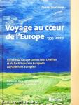 Voyage au coeur de l'Europe