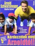 Kérdezzétek meg Arnoldtól!