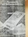 Nyomda az íróasztalon, avagy a sajtó és a szerkesztés szabadsága