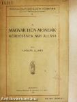 A magyar hún-mondák kérdésének mai állása