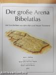 Der große Arena Bibelatlas