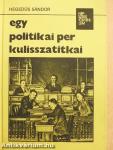 Egy politikai per kulisszatitkai