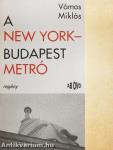 A New York-Budapest metró
