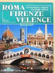 Róma, Firenze, Velence