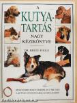 A kutyatartás nagy kézikönyve