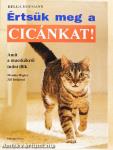 Értsük meg a cicánkat!