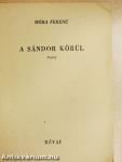 A Sándor körül