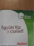 Tefal - Együtt főz a család!