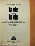 La vie aprés la vie