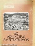Az aquincumi amfiteátrumok