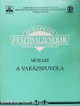 Mozart: A varázsfuvola