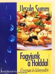 Fogyjunk a Holddal